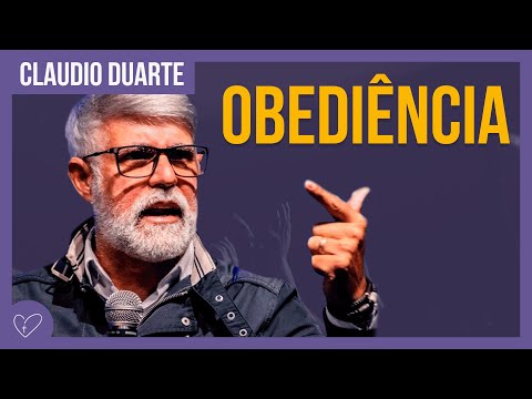 Cláudio Duarte | Obediência é o segredo
