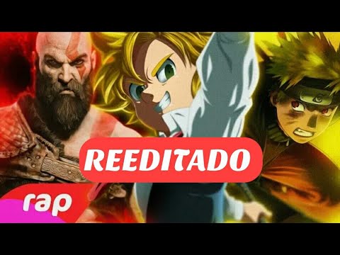 [MEP] Rap do kratos, Meliodas e Naruto - O PODER DA MINHA IRA | NERD HITS