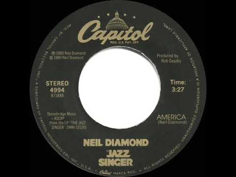 1981 HITS ARCHIVE: America - Neil Diamond (stereo 45 single version--#1 A/C)