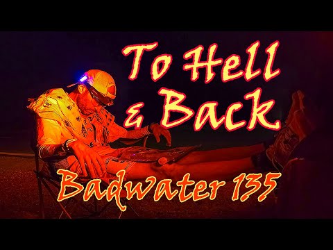 To Hell & Back Badwater 135