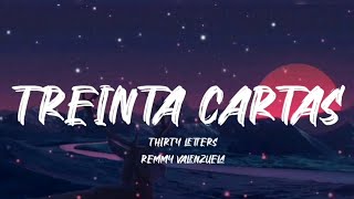 Treinta Cartas - Remmy Valenzuela (Letra/English Lyrics)