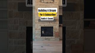 Building A Dream House For A Subscriber | Audio And Sound