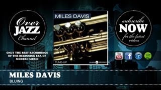 Miles Davis - Bluing (1951)