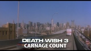 Death Wish 3 (1985) Carnage Count
