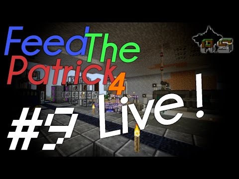 Feed The Patrick S4 Live #9 partie 1/2