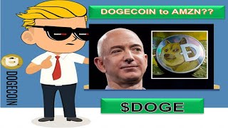 Dogecoin Getting Closer to Jeff Bezos Amazon?? | Ep.46