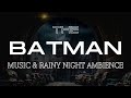 FALL ASLEEP IN GOTHAM CITY | THE BATMAN (2022) Ambience, Rain and Thunder | One Hour Ambient