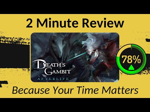 Death's Gambit: Afterlife - Two Minute Review!