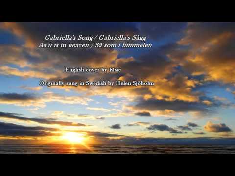 Gabriella's Song - As It Is In Heaven / Så Som i Himmelen - ENGLISH cover by Elsie Lovelock