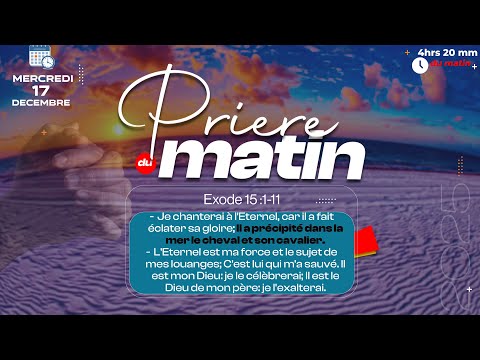 PRIERE DU MATIN - MERCREDI 17 DEC  2025 - BONDIEU PWOTEJE NOU KONT MOVEZ LBO  - FRERE  BIGOT LUXONER
