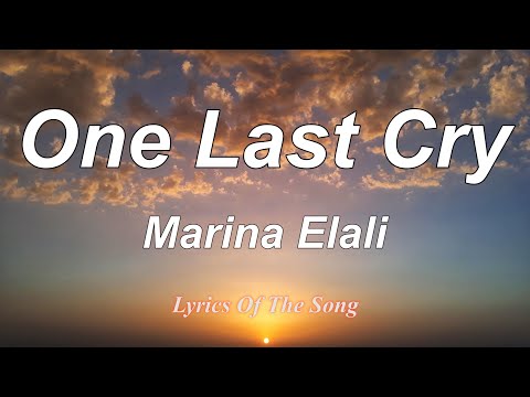 Marina Elali  - One Last Cry (Lyrics)