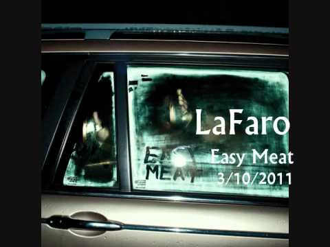 LaFaro 'Easy Meat' Out Oct 3rd 2011