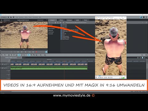 VIDEOS IN 16:9 AUFNEHMEN UND MIT MAGIX VIDEO DELUXE PRMIUM IN 9:16 UMWANDELN
