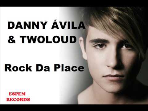 Danny Ávila & twoloud - Rock Da Place IESPEMI