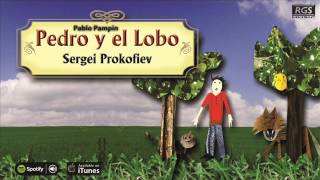 Pedro y el Lobo de Sergei Prokofiev. Narrador Pablo Pampin