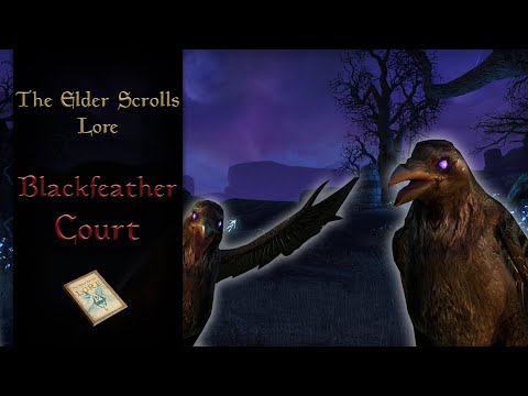 The Blackfeather Court, the Feudal Crows of Nocturnal - The Elder Scrolls Lore