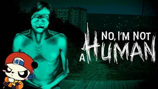 ホラーゲー配信『No, I'm not a Human』ドアの向こうは、人間か怪物か当てるゲーム