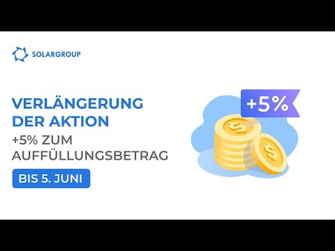 Verlängerung der Aktion "+5% zum Auffüllungsbetrag" bis zum 5. Juni
