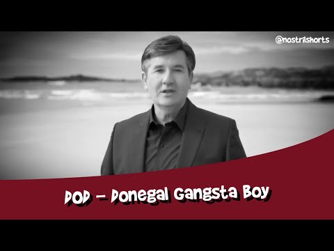 DOD - Donegal Gangsta Boy