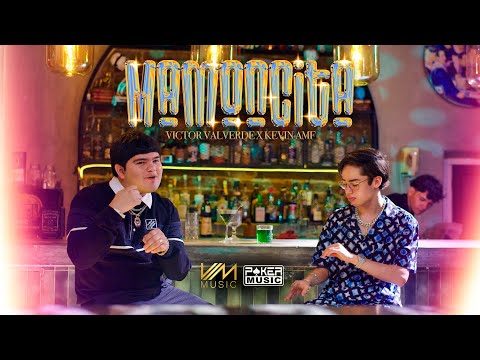 Victor Valverde x Kevin AMF - Mamoncita (Video Oficial)