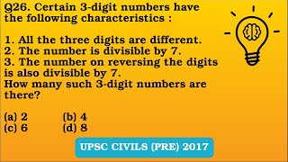 Q26 (2017). Certain 3-digit numbers have the following characteristics :1. All the three digits ..