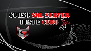 Curso de SQL Server   DML Insert, Select, Update y Delete