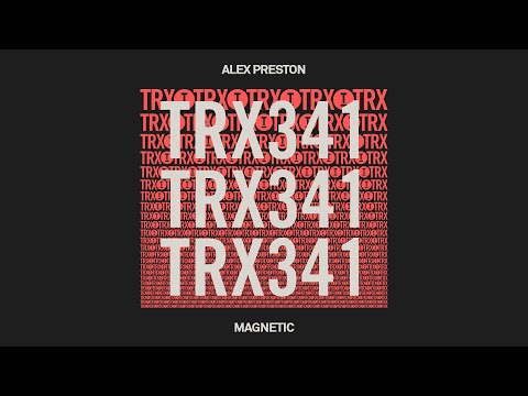 Alex Preston - Magnetic [House]