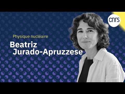Beatriz Jurado-Apruzzese repousse les limites de la physique nucléaire | Talents CNRS