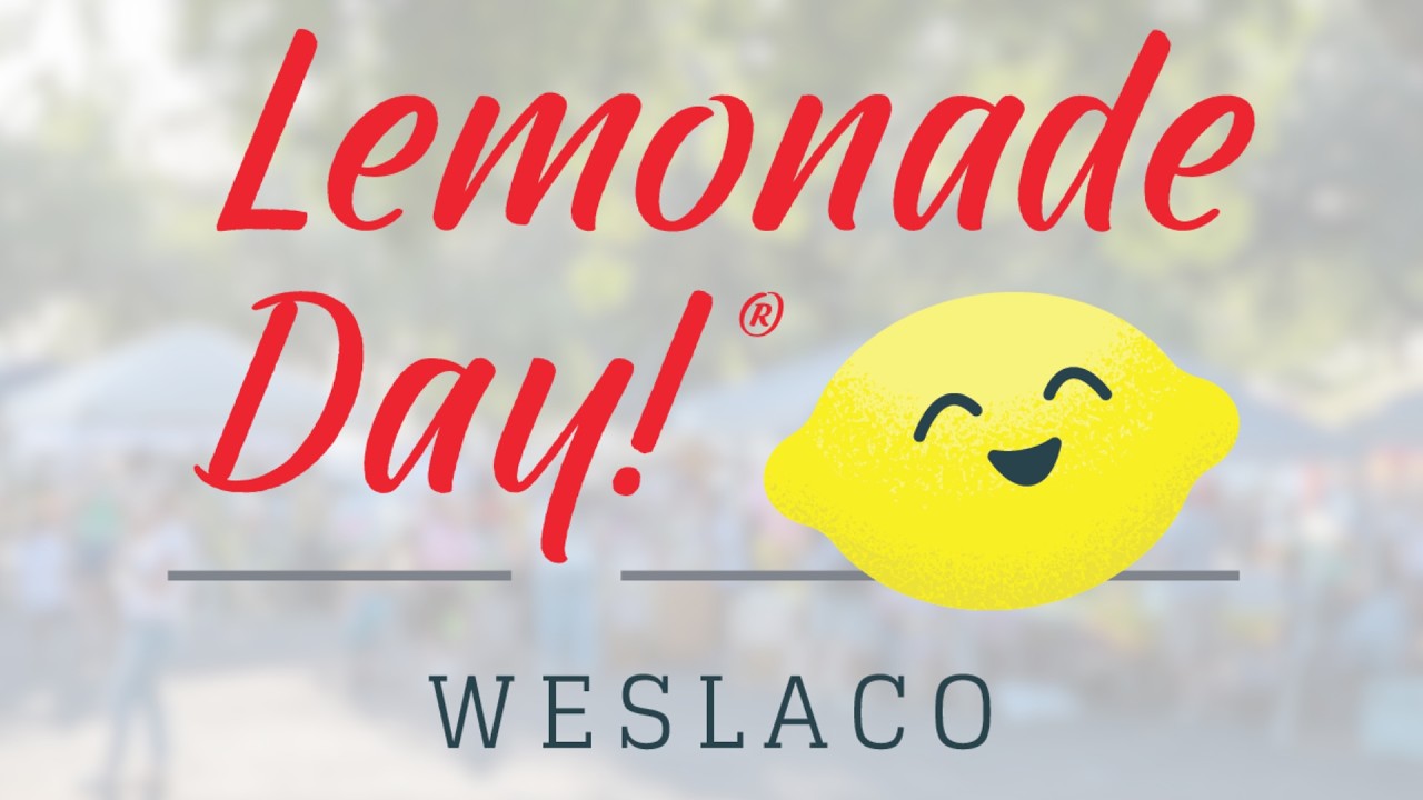Lemonade Day Weslaco