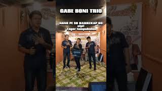 Download lagu NANG PE SO MARMEKAP HO cipt: Tagor tampubolon cover: GABE BONI TRIO #viralvideo #voiceeffects #duet mp3