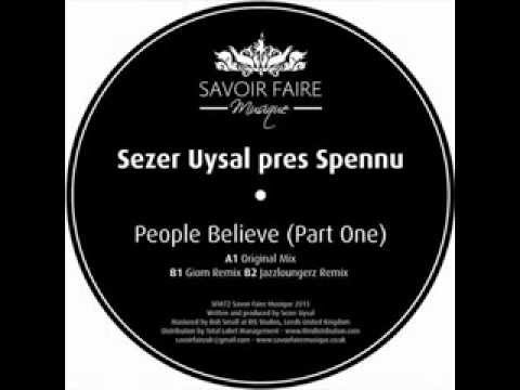 Sezer Uysal pres. Spennu - People believe (Giom remix)