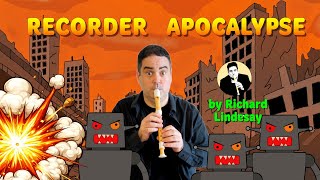 Recorder Apocalypse