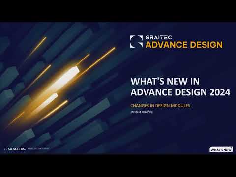 ADVANCE DESIGN 2024 FEM analysis software -  Changes in design modules