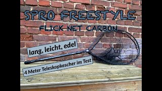 SPRO FREESTYLE -  FLICK NET CARBON! Der 4 Meter la