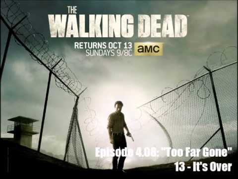 The Walking Dead - Season 4 OST - 4.08 - 13: It's Over