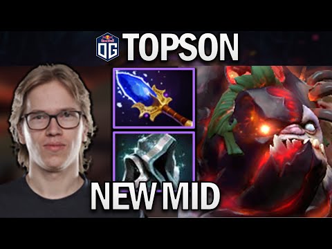 OG.TOPSON PUDGE - NEW MID - DOTA 2 7.28 GAMEPLAY