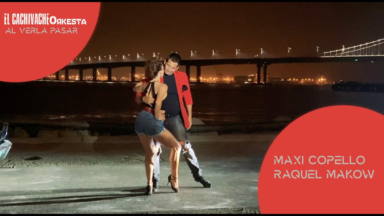 Maxi Copello & Raquel Makow Dance Al Verla Pasar - Tango on the street - Cachivache - Pedro Laurenz