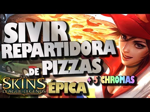 SIVIR REPARTIDORA de PIZZAS (Pizza Delivery) | TODOS los CAMBIOS, 5 CHROMAS | SKIN EPICA SIVIR | LOL