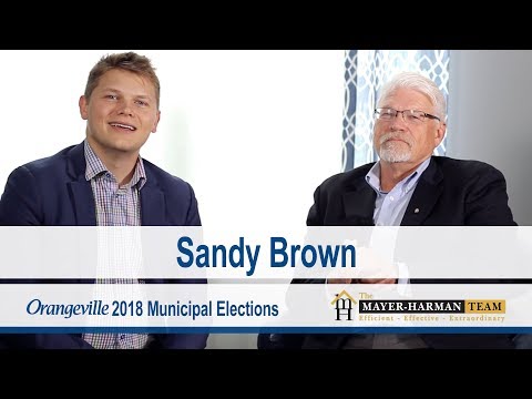 Sandy Brown - Running for Mayor - 2018 Orangeville Elections -