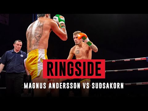 RINGSIDE: Magnus Andersson vs Sudsakorn Sor Klinmee - Lion Fight 62 Dublin