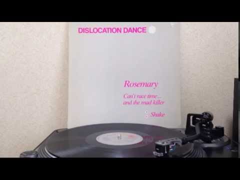 Dislocation Dance - Rosemary (12inch)