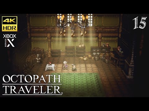 Octopath Traveler (2021) 4K 60fps HDR #15 Therion - Chapter 2 - Ruby Dragonstone