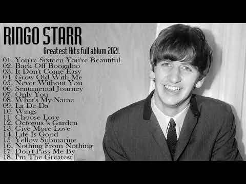 Ringo Starr | Ringo Starr Greatest Hits Album 2020 - Ringo Starr Hits 2020 - Full album 2021