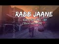 Rabb Jaane Garry Sandhu Slow Reverb Use Headphones