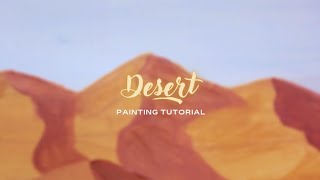 【 Desert 】EASY acrylic painting