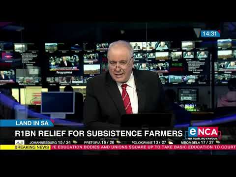 R1 billion relief for subsistence farmers