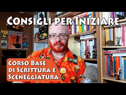 Consigli per Studiare il Corso Base di Scrittura e Sceneggiatura