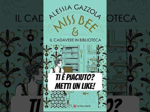 Miss Bee e il cadavere in biblioteca di Alessia Gazzola
