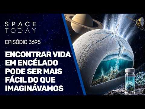 ENCONTRAR VIDA EM ENCÉLADO PODE SER MAIS FÁCIL DO QUE IMAGINÁVAMOS!!!