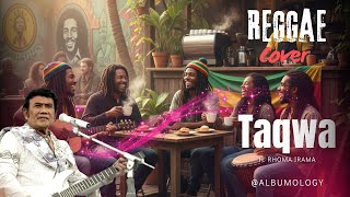 Download lagu Taqwa - H. Rhoma Irama Reggae Cover | Albumology Reggae SKA Cover  mp3